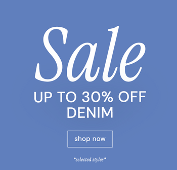 UP TO 30% OFF DENIM