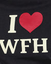 Black with I Love WFH Slogan