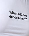 Lycra White When Will We Dance Again