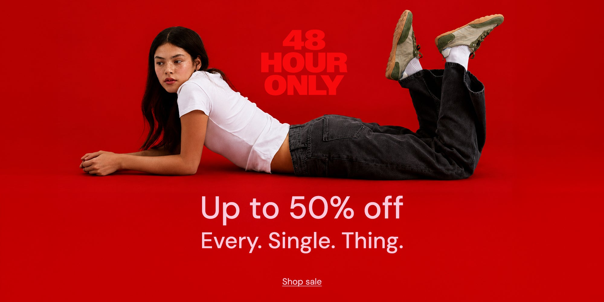 UP TO 50% OFF EVERY.SINGLE.THING
